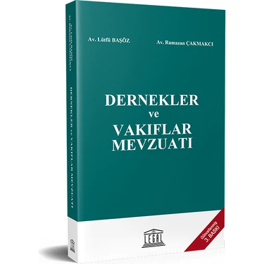 Dernekler ve Vakıflar Mevzuatı (Güncellenmiş 3.