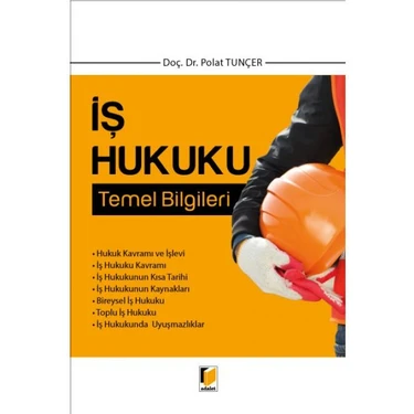 Iş Hukuku Temel Bilgileri - Polat