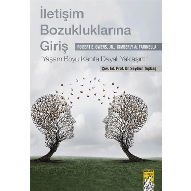 Mirket Yayınları Robert E. Owens İletişim Bozukluklarına Giriş 2021 Yayınlı Türkçe Kaynak 444