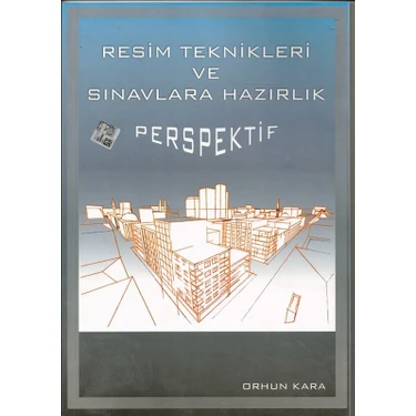 Resim Teknikleri ve Sınavlara Hazırlık Perspektif - Orhun