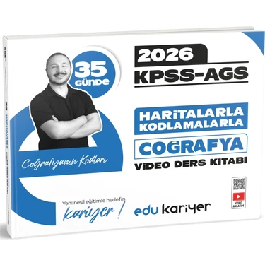 Edu Kariyer Coğrafyanın Kodları 2026 Kpss-Ags 35 Günde Haritalarla Kodlamalarla Coğrafya Video Ders