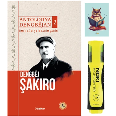 Antolojiya Dengbejan 2 - Dengbej Şakiro Ciltli Ibrahim Şahin - Nubihar Yayınları- Fosforlu