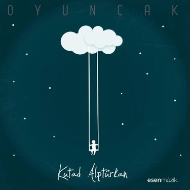 Kutad Alptürkan - Oyuncak ( CD