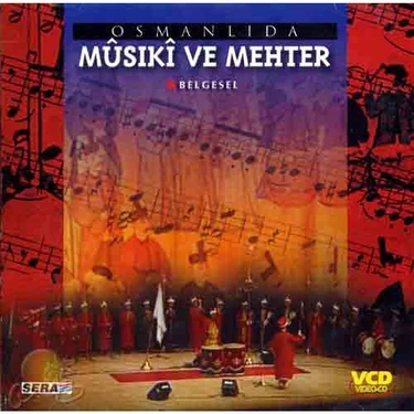 Osmanlıda Musıkı ve Mahter ( VCD