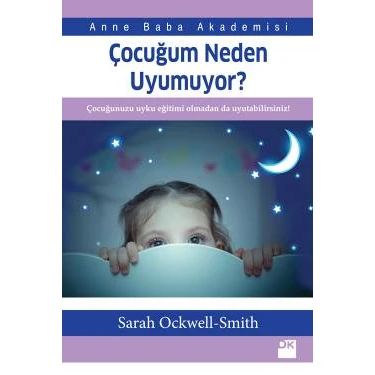 Çocuğum Neden Uyumuyor? - Sarah