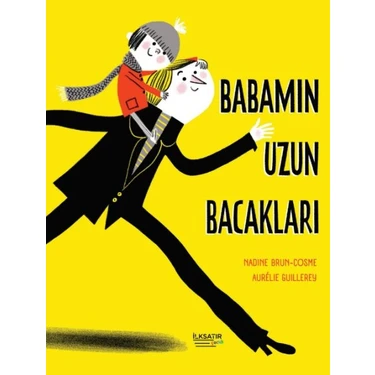 İlksatır Yayınevi Babamın Uzun Bacakları A. L. Tibawi Tarafından Yazılmış Eğlenceli