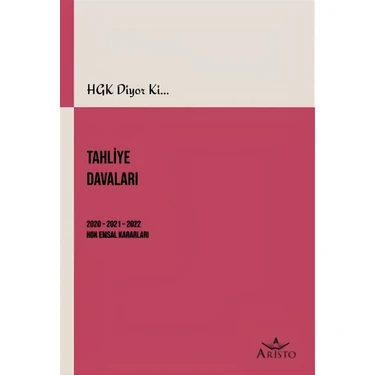 HGK Diyor ki... Tahliye