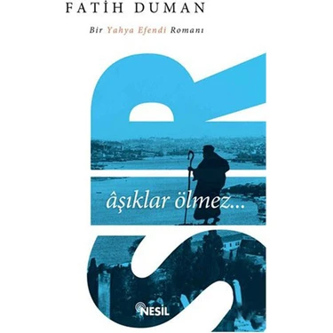 Nesil Yayınları Sır: Aşıklar Ölmez Fatih Duman Ciltsiz Roman 208