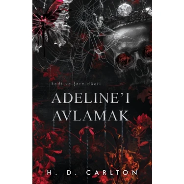 Adeline'ı Avlamak (Ciltli) - H.d.