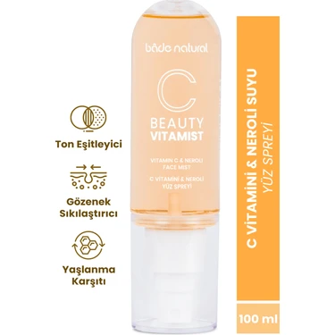 Bade Natural Beauty C Vitamini & Neroli Yüz Spreyi 100 ml Tüm Cilt Tipleri için Yaşlanma Karşıtı