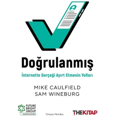 Doğrulanmış: Internette Gerçeği Ayırt Etmenin
