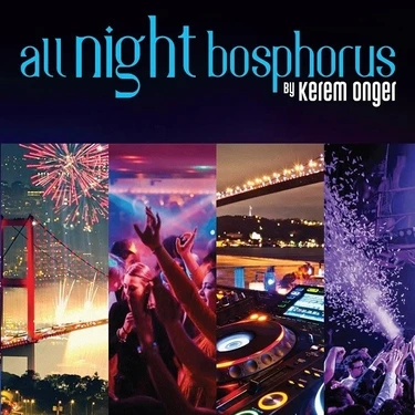Various Artists - All Night Bosphorus By Kerem Önger